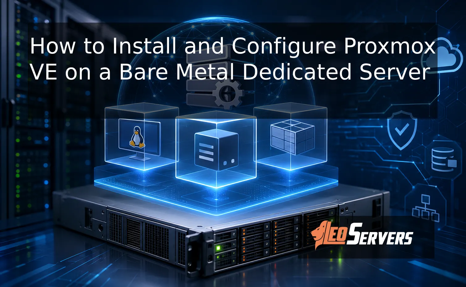 Install and Configure Proxmox VE on Bare Metal Server