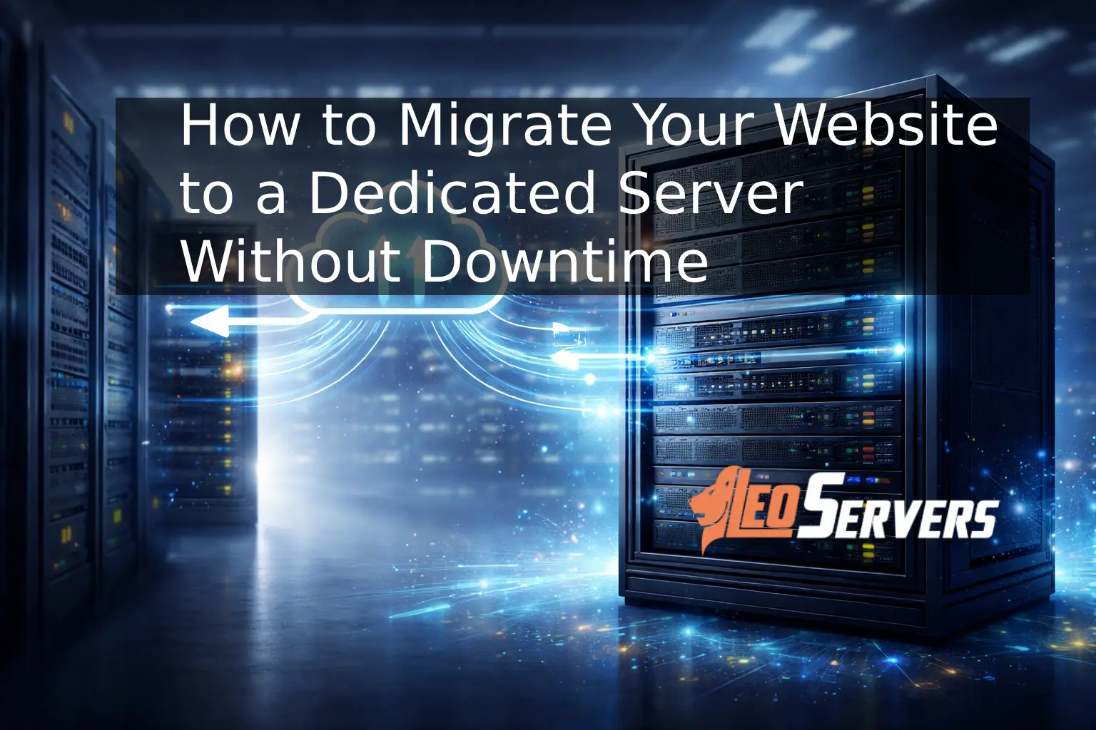 Migrate Website to a Dedicated Server Without Downtime